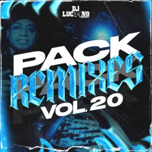 DJ Luc14no Antileo - Pack Remixes Vol 20