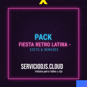 Fiesta Retro Latina - Edits & Remixes
