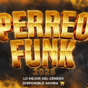 Funk Perreo 2025