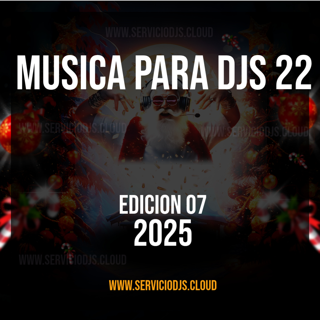 Musica Para Djs 22 - Edicion Verano 2025