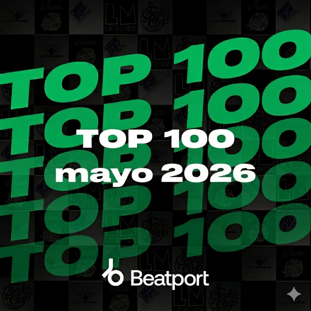Beatport TOP 100 Download - Mayo 2026