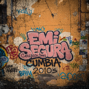 EMI SEGURA - Coleccion - CUMBIA EDITS 2010
